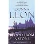Blood From A Stone: (Brunetti) by Donna Leon