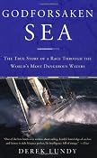 Godforsaken Sea: The True Story of a Race Through the World's Most Dangerous Waters: Derek Lundy: 9780385720007: Amazon.com: Books
