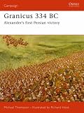 Granicus 334BC: Alexander's First Persian Victory (Campaign)