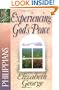 Experiencing God's Peace: Philippians (A Woman After God's Own Heart�)