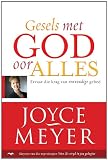 Gesels met God oor alles: Ervaar die krag van eenvoudige gebed (Afrikaans Edition)