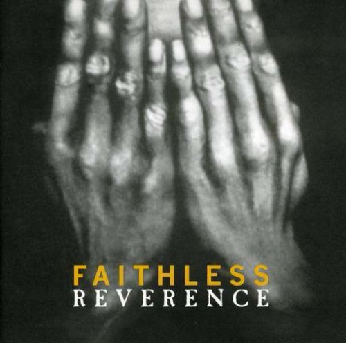 Faithless - Reverence (Matty´s Remix) Lyrics - Zortam Music
