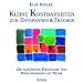 Kleine Kostbarkeiten zum Entspannen und Tr�umen. CD. Die sch�nste Phantasie- und M�rchenreisen mit Musik