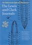 The Lewis and Clark Journals (Abridged Edition): An American Epic of Discovery (Lewis & Clark Expedition)
