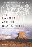 The Lakotas and the Black Hills : the struggle for sacred ground