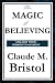 THE MAGIC OF BELIEVING