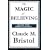 THE MAGIC OF BELIEVING