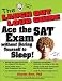 The Laugh Out Loud Guide: Ace the SAT Exam without Boring Yourself to Sleep!