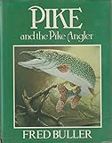 Pike and the pike angler