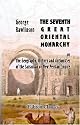 The Seventh Great Oriental Monarchy, or, the Geography, History and Antiquities of the Sassanian or New Persian Empire