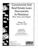 Commercial And Real Estate Loan Documents: More Than Just Papers in Montana