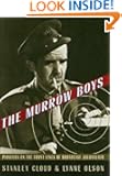 The Murrow Boys: Pioneers in the Front Lines of Broadcast Journalism