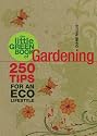 The Little Green Book of Gardening (Little Green Book)