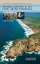 Natural History of the Point Reyes Peninsula: Fully Revised and Expanded Edition (California Natural History Guides)