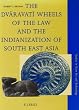 The Dvaravati Wheels of the Law and the Indianization of South East Asia (Studies in Asian Art and Archaeology