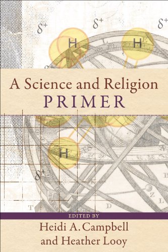 A Science and Religion PrimerFrom Baker Academic