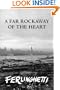 A Far Rockaway of the Heart