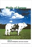 Myths of Europe (Internationale Forschungen zur Allgemeinen und Vergleichenden Literaturwissenschaft 107) (Internationale Forschungen Zur Allgemeinen Und Vergleichenden Literaturwissenschaft) Myths of Europe (Internationale Forschungen zur Allgemeinen und Vergleichenden Literaturwissenschaft 107) (Internationale Forschungen Zur Allgemeinen Und Vergleichenden Literaturwissenschaft)