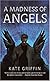 A Madness of Angels