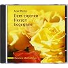 Dem eigenen Herzen begegnen. CD: geleitete Meditation