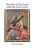The way of the cross with the Curé of Ars