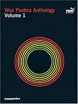 Wax Poetics Anthology