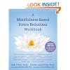 A Mindfulness-Based Stress Reduction Workbook