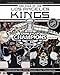 The Year of the Los Angeles Kings: Celebrating the 2012 Stanley Cup Champions
