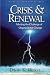 Crisis & Renewal: Meeting the Challenge of Organizational Change