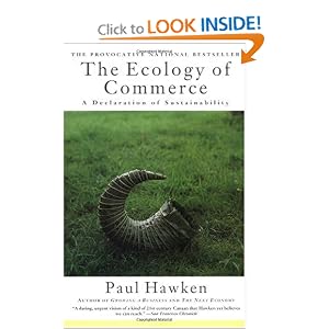 The Ecology of Commerce: A Declaration of Sustainability