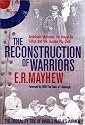 The Reconstruction of Warriors: Archibald McIndoe, the Royal Air Force and the Guinea Pig Club