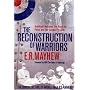 The Reconstruction of Warriors: Archibald McIndoe, the Royal Air Force and the Guinea Pig Club