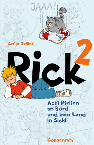 Rick 2: Acht Pfeifen an Bord und kein Land in Sicht (German Edition)
