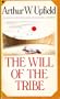 The Will of the Tribe