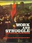 WORK AND STRUGGLE: THE PAINTER AS WITNESS, 1870-1914