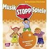 Musikstopp-Spiele: Bewegungsspa� in Kita und Schule