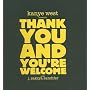 Kanye West Presents Thank You and You're Welcome