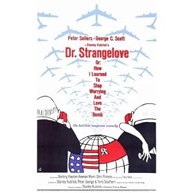Dr. Strangelove, or: How I Learned to Stop Worrying and Love the Bomb (1964) - 11 x 17  - Style A