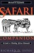 The Safari Companion: A Guide to Watching African Mammals