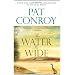 The Water Is Wide: A Memoir