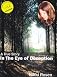 In the Eye of Deception: A True Story