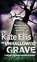 An Unhallowed Grave (Wesley Peterson Series)