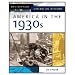 America in the 1930s (Decades of American History)