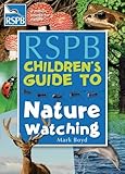 RSPB children's guide to nature watching