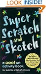 Super Scratch & Sketch: A Cool Art Ac...