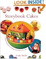 Storybook Cakes: A Step-by-step Guide to Creating Enchanting Novelty Cakes
