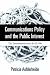 Books : Communications Policy and the Public Interest: The Telecommunications Act of 1996