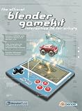 The Official Blender GameKit: Interactive 3D for Artists