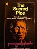 The sacred pipe : Black Elk's account of the seven rites of the Oglala Sioux