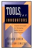 Tools for Innovators: Creative Management Series)